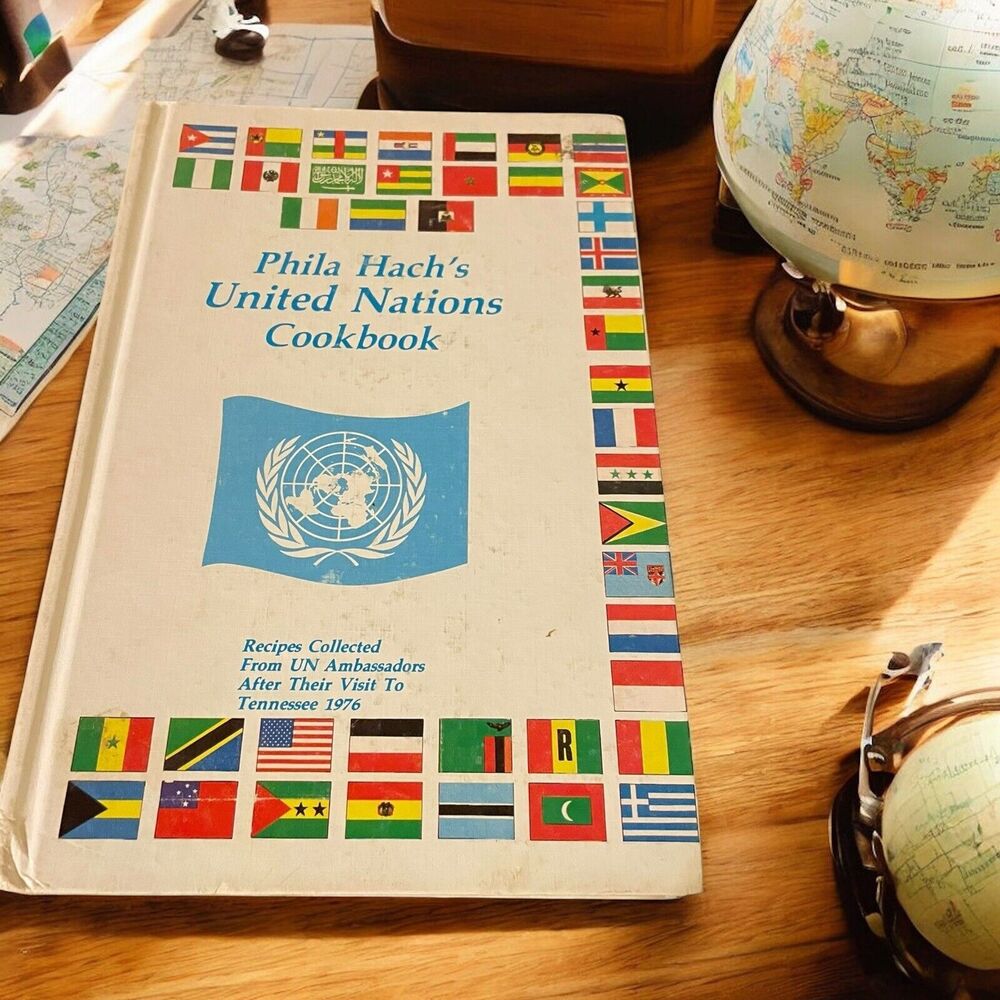 Phila Hach’s United Nations Cookbook 1982 Signed First Edition Hardcover